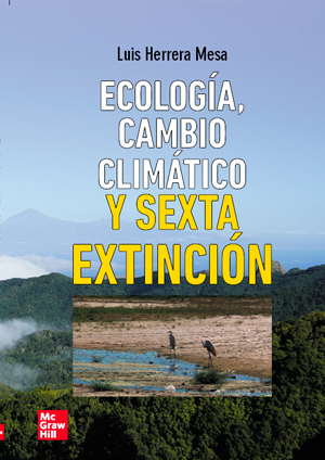 Ecología, cambio climático y sexta extinción. 